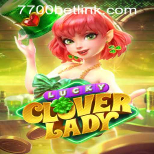 Discover the Enchantment of LuckyCloverLady Game and How to Access it with 7700bet PH Login